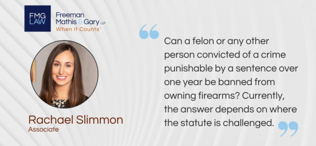 Felons, firearms, and Federal law: a review of 2024 appellate 